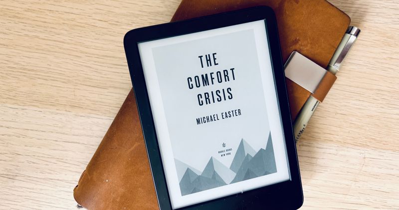 Comfort crisis - Michael Easter